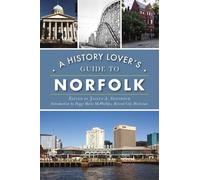 A History Lover's Guide to Norfolk (Tascabile) History & Guide