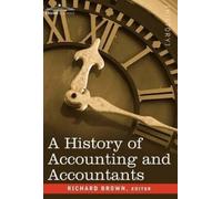 A History of Accounting and Accountants (Copertina rigida)