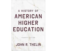 A History of American Higher Education