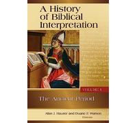 A History of Biblical Interpretation: The Ancient Period (1)