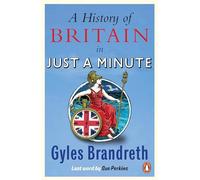 Gyles Brandreth A History of Britain in Just a Minute (Tascabile)