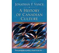 A History of Canadian Culture