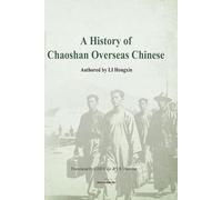 A History of Chaoshan Overseas Chinese