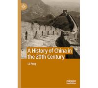 A History of China in the 20th Century