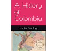 A History of Colombia
