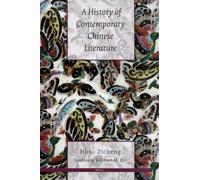 A History of Contemporary Chinese Literature: 1