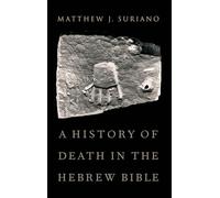 A History of Death in the Hebrew Bible