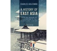 Charles Holcombe A History of East Asia (Tascabile)