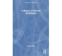 A History of Eastern Christianity