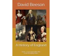 A History of England: Book 2. From Dutch Bill's War to the Revolting Yanks