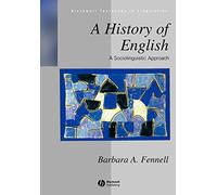 A History of English: A Sociolinguistic Approach