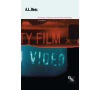 A History of Experimental Film and Video: From the Canonial Avant-garde to Contemporary British Practice