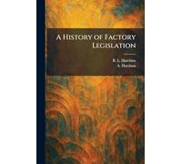 A History of Factory Legislation
