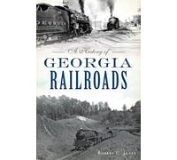 A History of Georgia Railroads