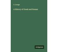 A History of Greek and Roman