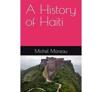 A History of Haiti
