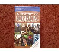 A History of Horseracing 2 VHS Videos Horse Racing Video Presented by John Francome featuring highlights from Grand National 2003 & The 2003 Derby