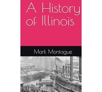A History of Illinois