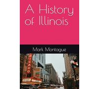A History of Illinois