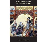 Noel J. Coulson A History of Islamic Law (Tascabile)