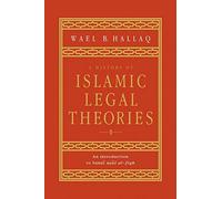 Wael B. Hallaq A History of Islamic Legal Theories (Tascabile)