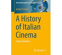 A History of Italian Cinema: Cinema Paradiso?