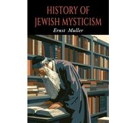 A History of Jewish Mysticism
