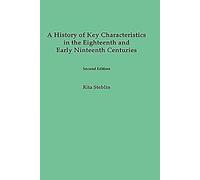 Rita Steblin A History of Key Characteristics in the 18th and (Copertina rigida)