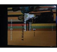 A History of Latin America: Independence to the Present: v. 2