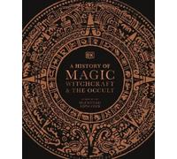 A History of Magic, Witchcraft and the Occult (Copertina rigida)