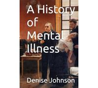 A History of Mental Illness