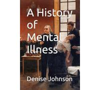 A History of Mental Illness