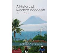 Adrian Vickers A History of Modern Indonesia (Tascabile)