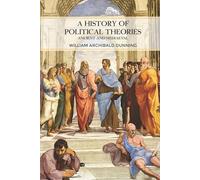 A History of Political Theories : Ancient and Mediaeval