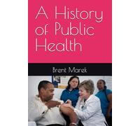 A History of Public Health