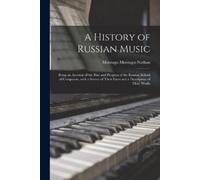 A History of Russian Music (Tascabile)