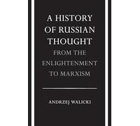 A History of Russian Thought: From the Enlightenment to Marxism