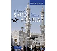 Madawi al-Rasheed A History of Saudi Arabia (Tascabile)