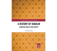 Lu Zhouxiang A History of Shaolin (Tascabile)