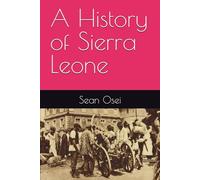 A History of Sierra Leone