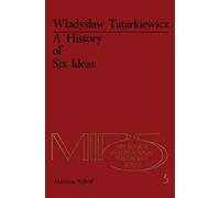 A History of Six Ideas: An Essay in Aesthetics: 5