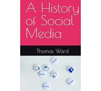 A History of Social Media
