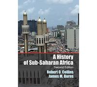 Robert O. Collins James M. Burns See a A History of Sub-Saharan Afri (Tascabile)