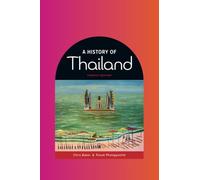 Pasuk Phongpaichit Chris Baker A History of Thailand (Tascabile)