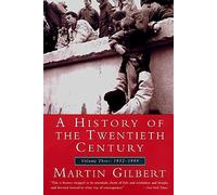 A History of the 20th Century: Volume Three: 1952-1999: 3
