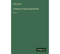 A History of the Ancient World: Vol. 2