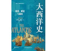 A History of the Atlantic: Exploration, Wealth, and Hegemony/¿¿¿¿¿¿¿¿¿¿¿¿¿