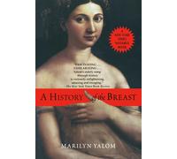 A History of the Breast Lingua inglese - Yalom Marilyn