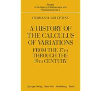 A History of the Calculus of Variations from the 17th through the 19th Century: 5