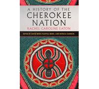 A History of the Cherokee Nation
